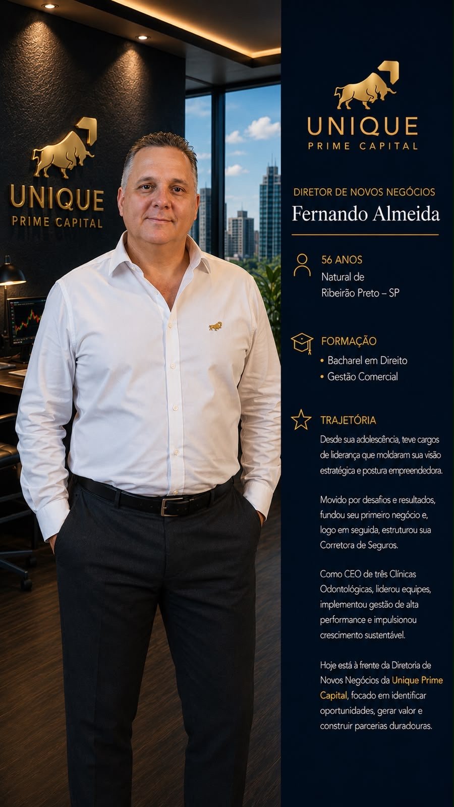 Fernando Almeida, Diretor de Novos Negócios da Unique Prime Capital — 56 anos, bacharel em Direito e Gestão Comercial